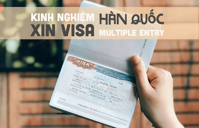 Cách xin visa Mulitple Hàn Quốc dễ không tưởng