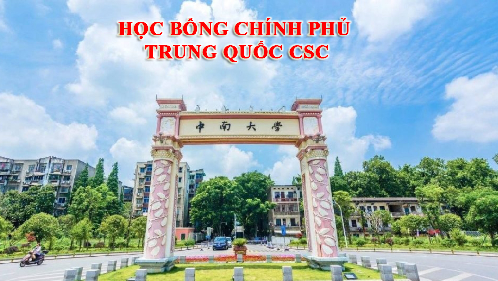 Chinese Scholarship Council (CSC): Học bổng Chính phủ Trung Quốc